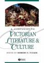 A Companion To Victorian Literature & Culture - Herbert F. Tucker