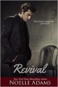 Revival - Noelle Adams