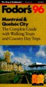 Fodor's Montreal & Quebec City '96 - Fodor's Travel Publications Inc.