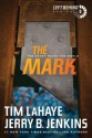 The Mark: The Beast Rules the World - Tim LaHaye, Jerry B. Jenkins