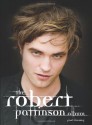 The Robert Pattinson Album - Paul Stenning