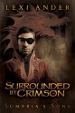 Surrounded By Crimson - Lexi Ander