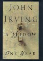 A Widow For One Year - John Irving