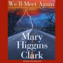 We'll Meet Again (Audio) - Jan Maxwell, Mary Higgins Clark