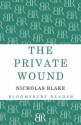 The Private Wound - Nicholas Blake