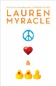 Peace, Love, and Baby Ducks - Lauren Myracle