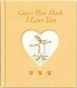 Guess How Much I Love You - Sam McBratney, Anita Jeram