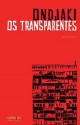 Os Transparentes - Ondjaki