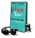 I Hate You - Don't Leave Me (Audio) - Jerold J. Kreisman, Hal Straus