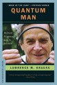 Quantum Man: Richard Feynman's Life in Science - Lawrence M. Krauss