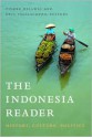 The Indonesia Reader: History, Culture, Politics - Tineke Hellwig, Eric Tagliacozzo