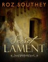 Secret Lament - Roz Southey