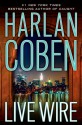 Live Wire - Harlan Coben