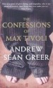 Confessions Of Max Tivoli - Andrew Sean Greer