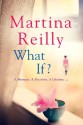 What If? - Martina Reilly