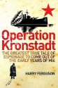 Operation Kronstadt. Harry Ferguson - Harry Ferguson