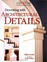 Decorating with Architectural Details - Philip Schmidt