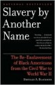 Slavery by Another Name - Douglas A. Blackmon