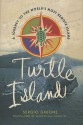 Turtle Island: A Journey to the World's Most Remote Island - Sergio Ghione, Martin McLaughlin