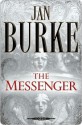 The Messenger: A Novel - Jan Burke