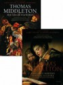 Thomas Middleton: The Collected Works and Companion Two Volume Set - Thomas Middleton, John Lavagnino