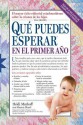 Que Puedes Esperar en el Primer Ano - Heidi Murkoff, Sharon Mazel