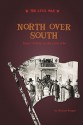 North Over South: Final Victory in the Civil War - Michael Burgan