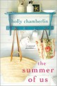 The Summer of Us - Holly Chamberlin