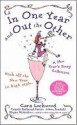 In One Year and Out the Other - Cara Lockwood, Pamela Redmond Satran, Beth Kendrick