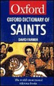 The Oxford Dictionary of Saints - David Hugh Farmer