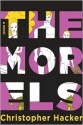 The Morels - Christopher Hacker