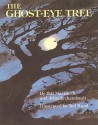 The Ghost-Eye Tree - Bill Martin Jr., John Archambault