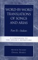 Word-By-Word Translations of Songs and Arias, Part II: Italian: A Companion to the Singer's Repertoire - Daniel Harris, Arthur Schoep