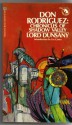 Don Rodriguez : Chronicles of Shadow Valley - Lord Dunsany, Lin Carter