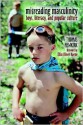 Misreading Masculinity: Boys, Literacy, and Popular Culture - Thomas Newkirk, Ellin Oliver Keene, Ellin O. Keene