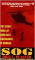 SOG: Secret Wars of America's Commandos in Vietnam - John L. Plaster