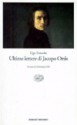 Ultime Lettere Di Jacopo Ortis - Ugo Foscolo