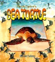 The Life Cycle of a Sea Turtle - Bobbie Kalman