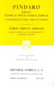 Odas. Olímpicas. Piticas. Nemeas. Ístmicas. Fragmentos de Otras Obras de Píndaro. Otros Líricos Griegos (Sepan Cuantos, #248) - Pindar, Archilochos, Tyrtaeus, Alcaeus of Mytilene, Sappho, Simonides, Anacreon, Bacchylides