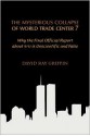 The Mysterious Collapse of World Trade Center 7 - David Ray Griffin