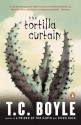 The Tortilla Curtain - T.C. Boyle