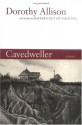 Cavedweller - Dorothy Allison