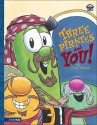 Three Pirates and You! - Lisa Vischer, Tom Bancroft