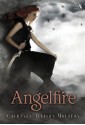 Angelfire - Courtney Allison Moulton