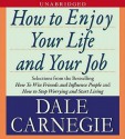 How to Enjoy Your Life and Your Job - Dale Carnegie, Rick Turner