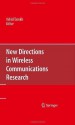 New Directions in Wireless Communications Research - Vahid Tarokh