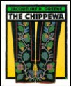 The Chippewa - Jacqueline Dembar Greene