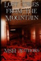 Lost Tales from the Mountain - Elizabeth a Garcia, Karan Henley Haugh, Aya Tsi Scuceblu Walksfar