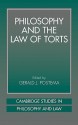 Philosophy and the Law of Torts (Cambridge Studies in Philosophy and Law) - Gerald J. Postema, Jules L. Coleman, Antony Duff