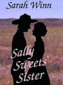 Sally Sweets' Sister - Sarah Winn